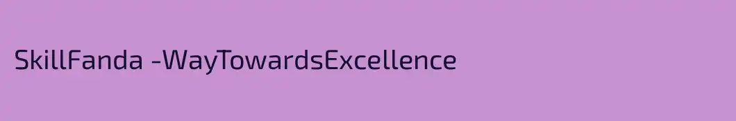 SkillFanda -WayTowardsExcellence